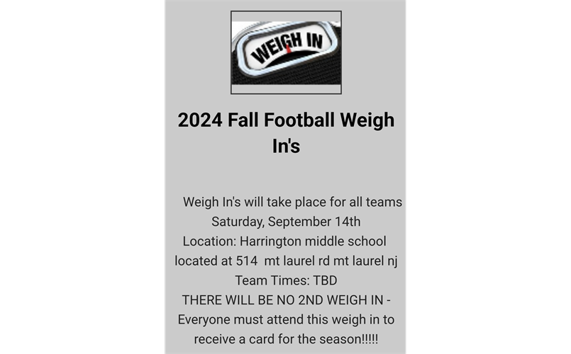 Save the date!!! Mandatory Weigh ins 9/14/24